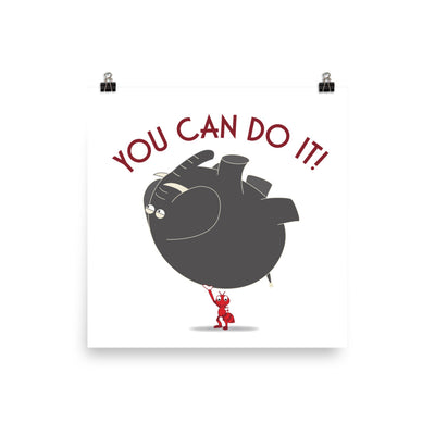 You Can Do It Poster - Pimmonster